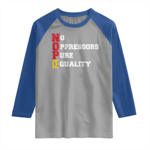 No Kings Raglan Shirt No Oppressors Pure Equality TS14 Sport Gray Royal Print Your Wear