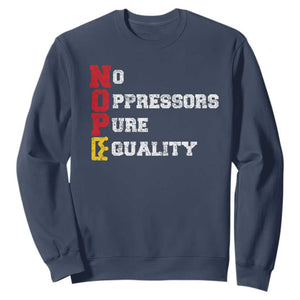 No Kings Sweatshirt No Oppressors Pure Equality TS14 Navy Print Your Wear