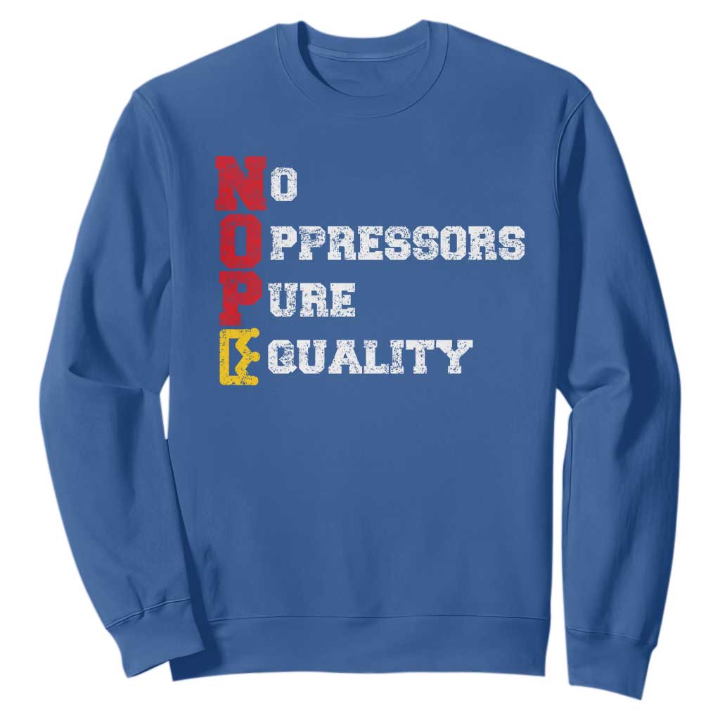 No Kings Sweatshirt No Oppressors Pure Equality TS14 Royal Blue Print Your Wear
