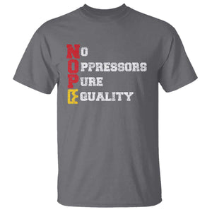 No Kings T Shirt No Oppressors Pure Equality TS14 Charcoal Print Your Wear