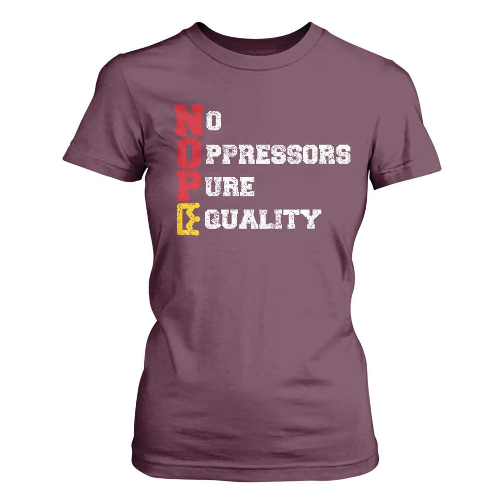 No Kings T Shirt For Women No Oppressors Pure Equality TS14 Maroon Print Your Wear