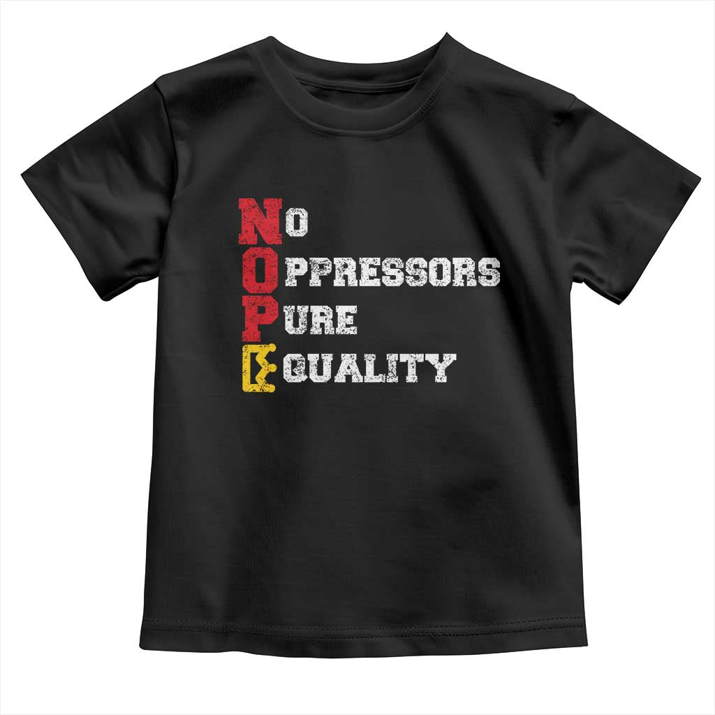 No Kings Toddler T Shirt No Oppressors Pure Equality TS14 Black Print Your Wear