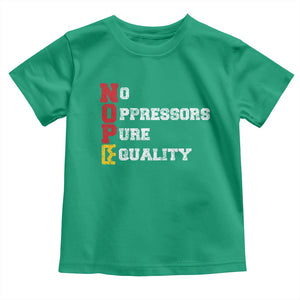 No Kings Toddler T Shirt No Oppressors Pure Equality TS14 Irish Green Print Your Wear