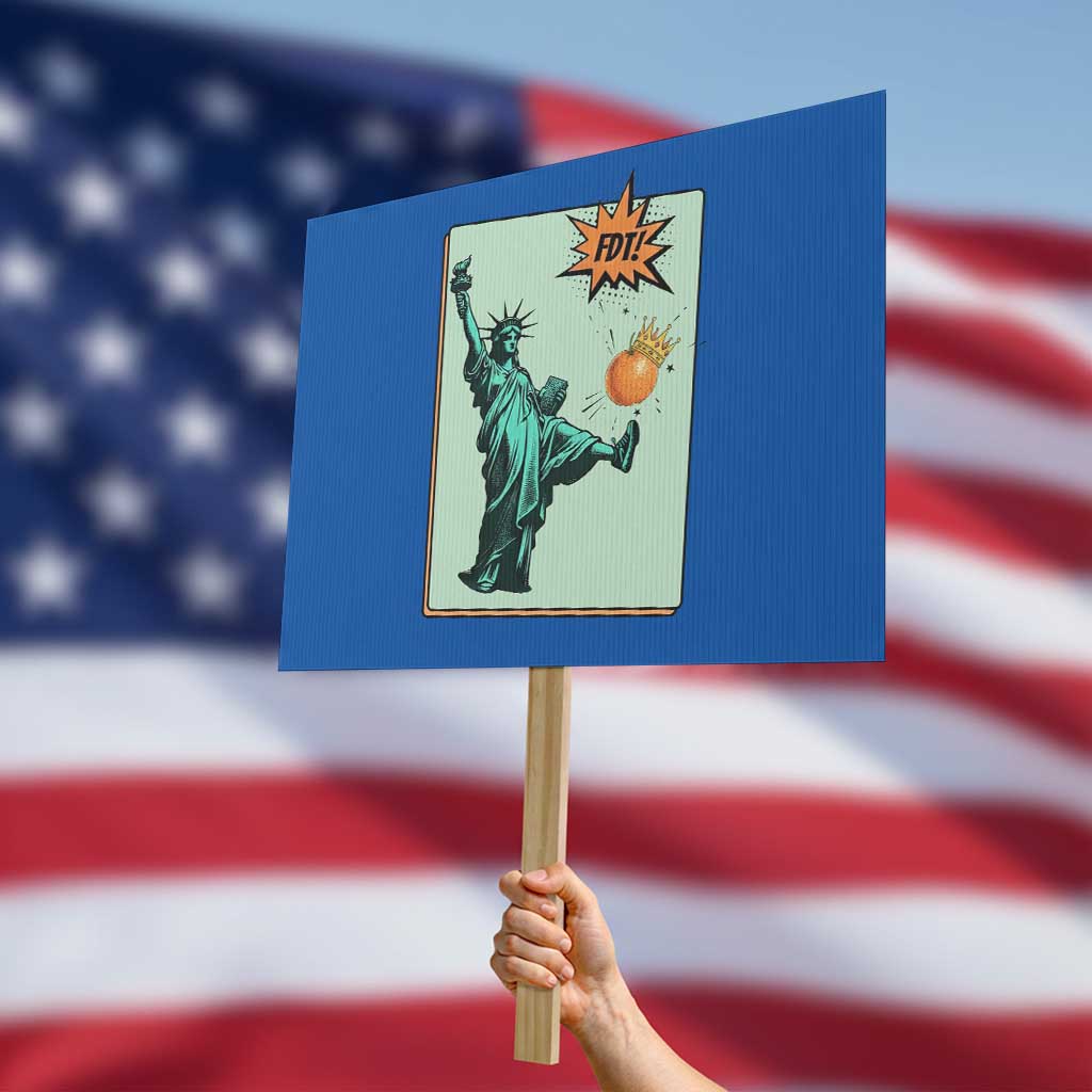 No Kings Protest Sign Statue of Liberty Political Protest TS14 Horizontal 18