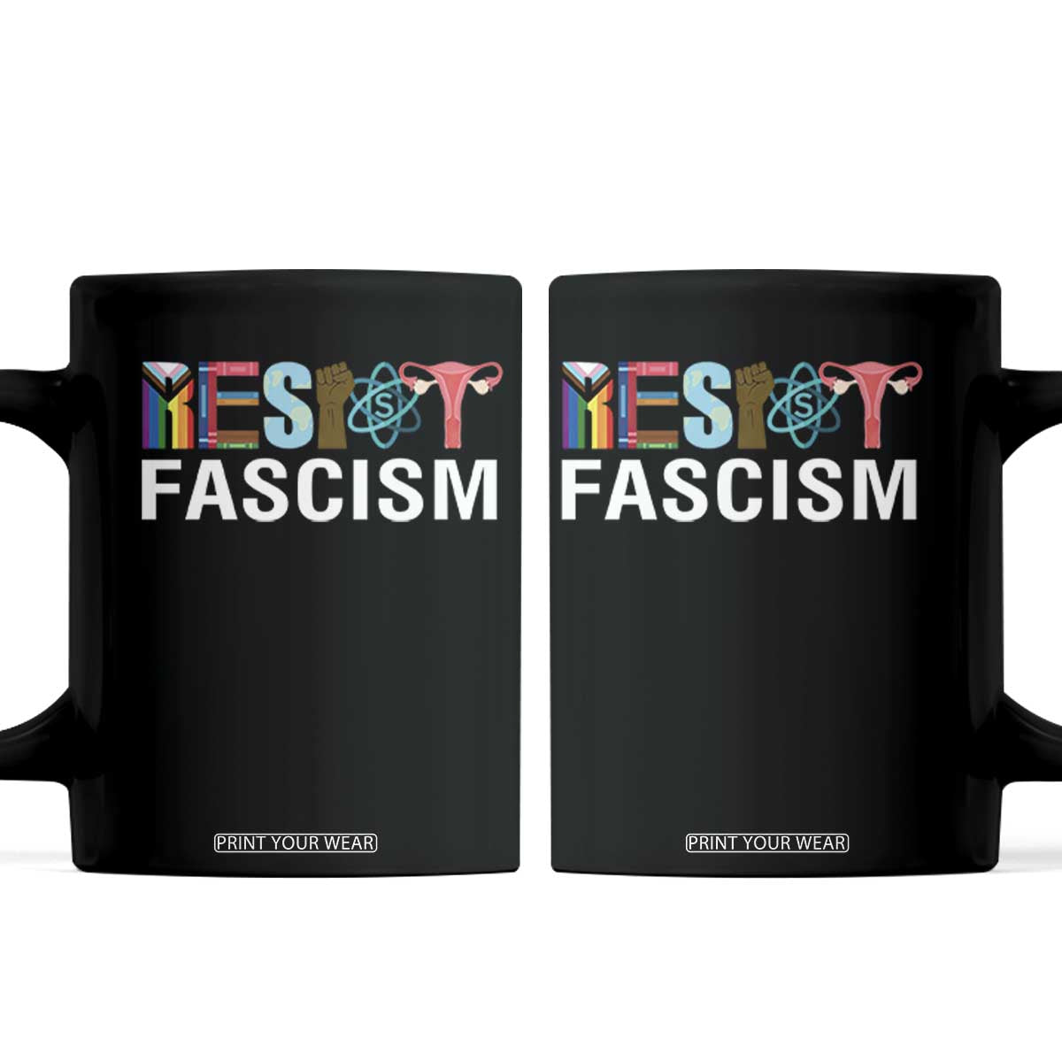 Resist Fascism Protest Coffee Mug Anti Trump Political Activist TS14 Black Print Your Wear