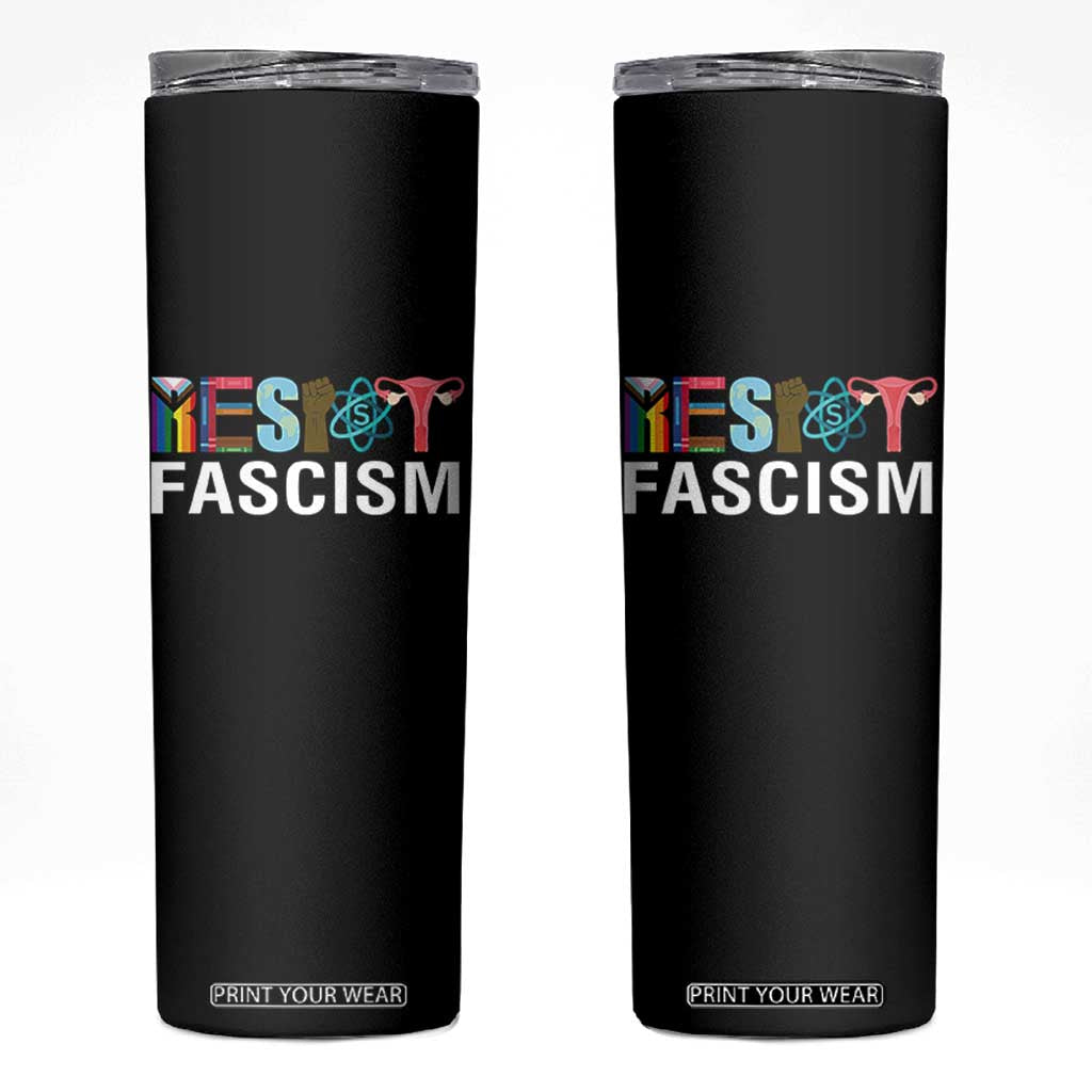 Resist Fascism Protest Skinny Tumbler Anti Trump Political Activist TS14 Black Print Your Wear