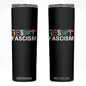 Resist Fascism Protest Skinny Tumbler Anti Trump Political Activist TS14 Black Print Your Wear