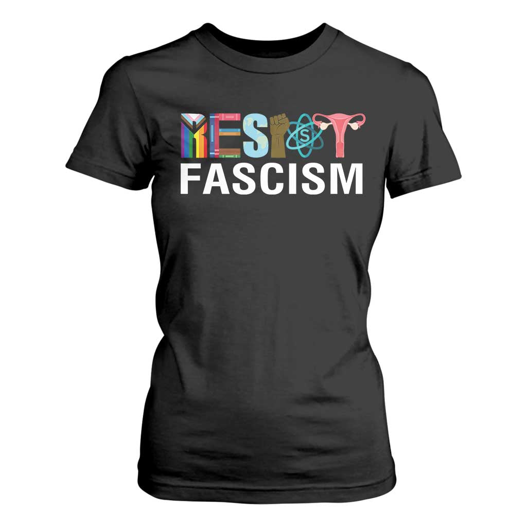 Resist Fascism Protest T Shirt For Women Anti Trump Political Activist TS14 Black Print Your Wear