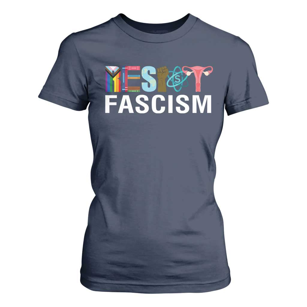 Resist Fascism Protest T Shirt For Women Anti Trump Political Activist TS14 Navy Print Your Wear