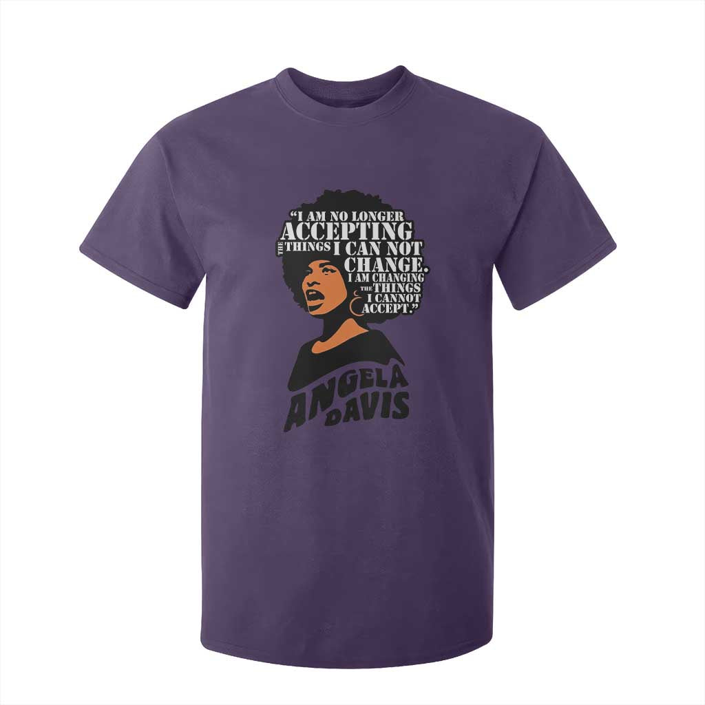 Angela Davis Inspirational Quote T Shirt For Kid I Am No Longer Accepting The Things I Cannot Change TS14 Purple Print Your Wear
