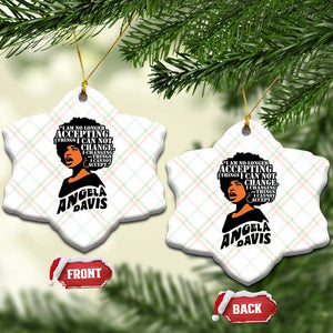 Angela Davis Inspirational Quote Ceramic Ornament I Am No Longer Accepting The Things I Cannot Change TS14 Print Your Wear