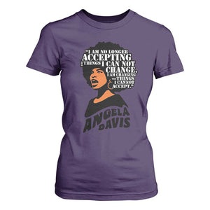 Angela Davis Inspirational Quote T Shirt For Women I Am No Longer Accepting The Things I Cannot Change TS14 Purple Print Your Wear