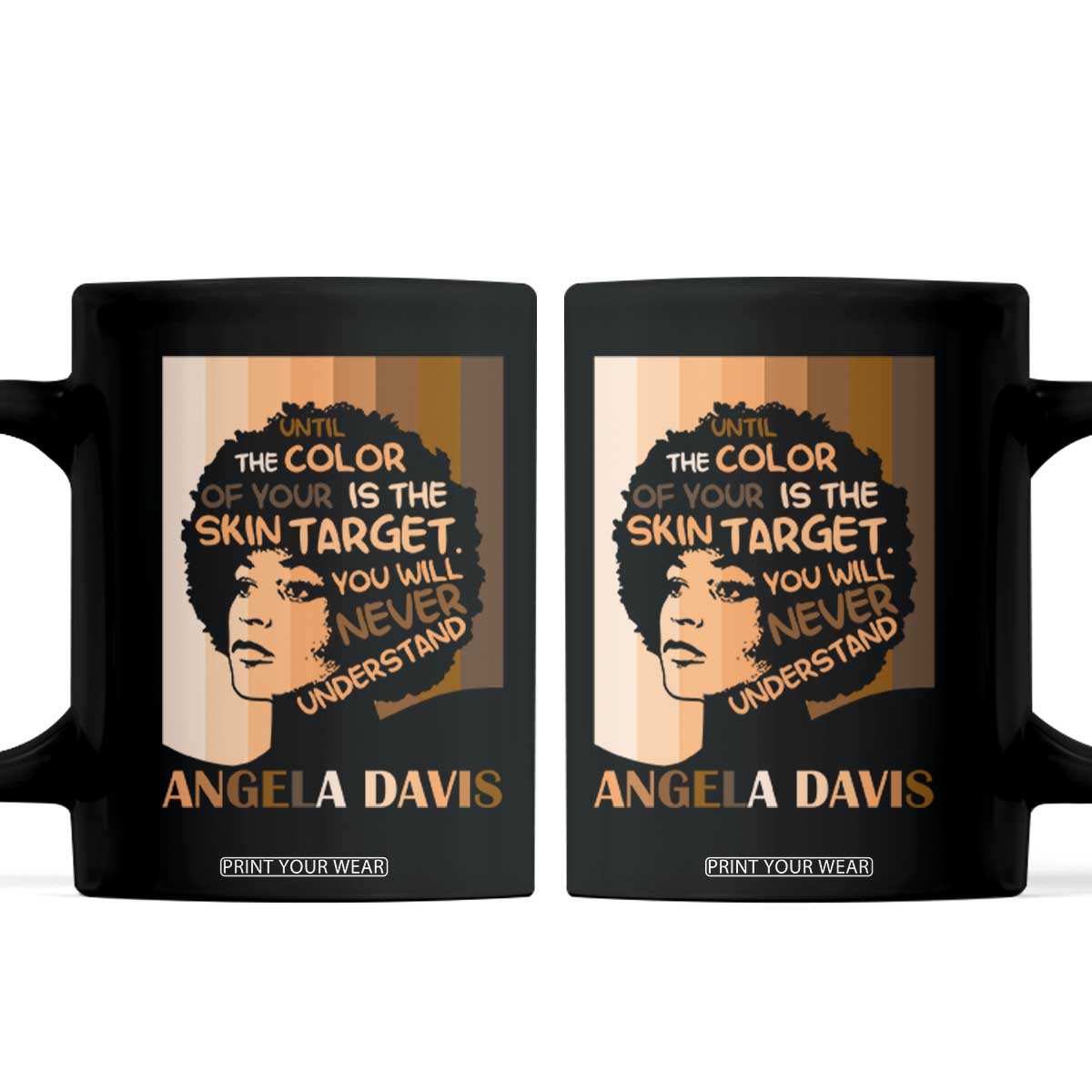 Angela Davis Inspirational Quote Coffee Mug Black Pride Melanin TS14 Black Print Your Wear