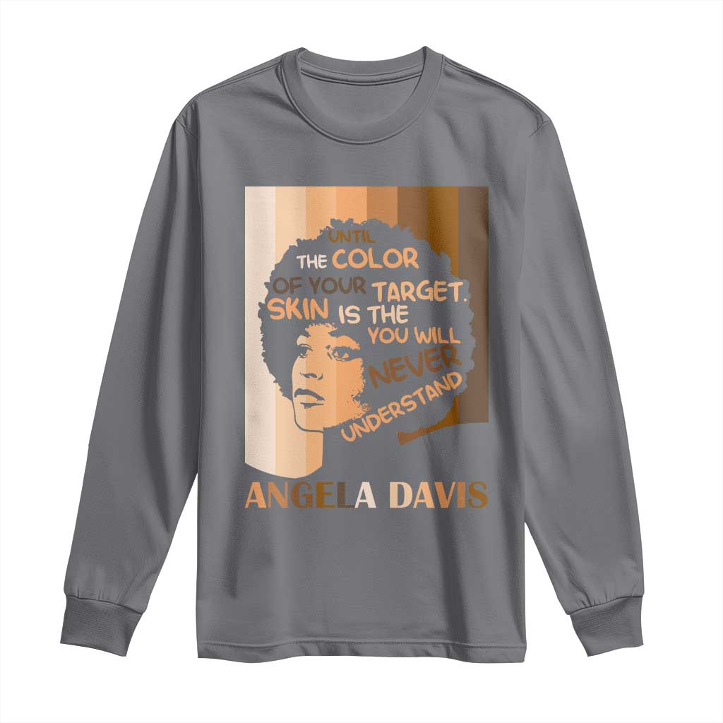 Angela Davis Inspirational Quote Long Sleeve Shirt Black Pride Melanin TS14 Charcoal Print Your Wear