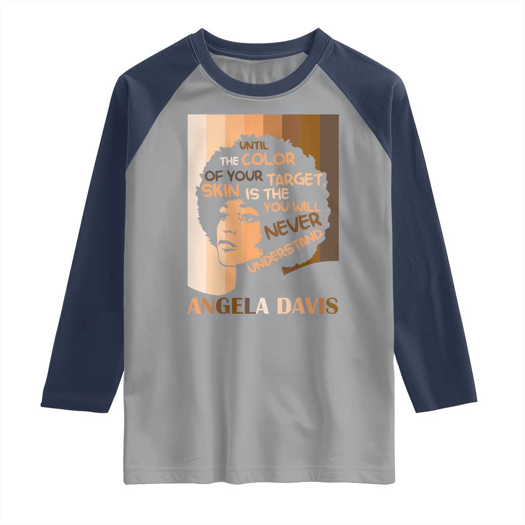 Angela Davis Inspirational Quote Raglan Shirt Black Pride Melanin TS14 Sport Gray Navy Print Your Wear