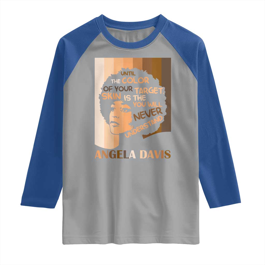 Angela Davis Inspirational Quote Raglan Shirt Black Pride Melanin TS14 Sport Gray Royal Print Your Wear