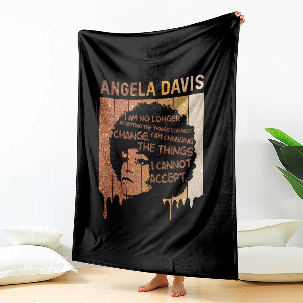 Angela Davis Quote Throw Blanket I Am No Longer Accepting The Things I Cannot Change TS14 Print Your Wear