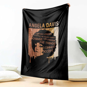 Angela Davis Quote Throw Blanket I Am No Longer Accepting The Things I Cannot Change TS14 Print Your Wear