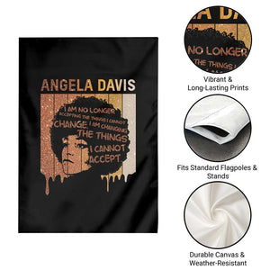 Angela Davis Quote Garden Flag I Am No Longer Accepting The Things I Cannot Change TS14 Print Your Wear