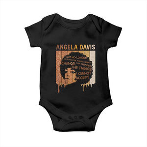 Angela Davis Quote Baby Onesie I Am No Longer Accepting The Things I Cannot Change TS14 Black Print Your Wear