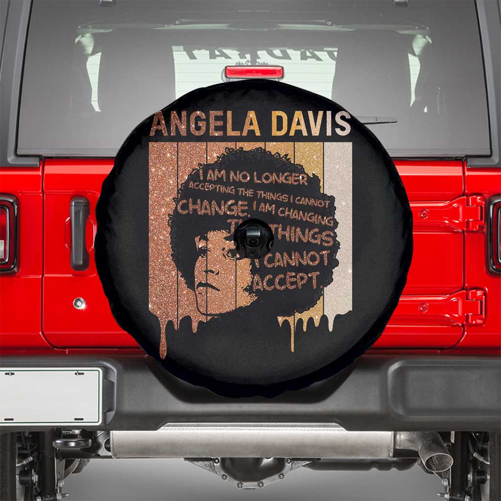 Angela Davis Quote Spare Tire Cover I Am No Longer Accepting The Things I Cannot Change TS14 Black Print Your Wear