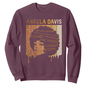 Angela Davis Quote Sweatshirt I Am No Longer Accepting The Things I Cannot Change TS14 Maroon Print Your Wear