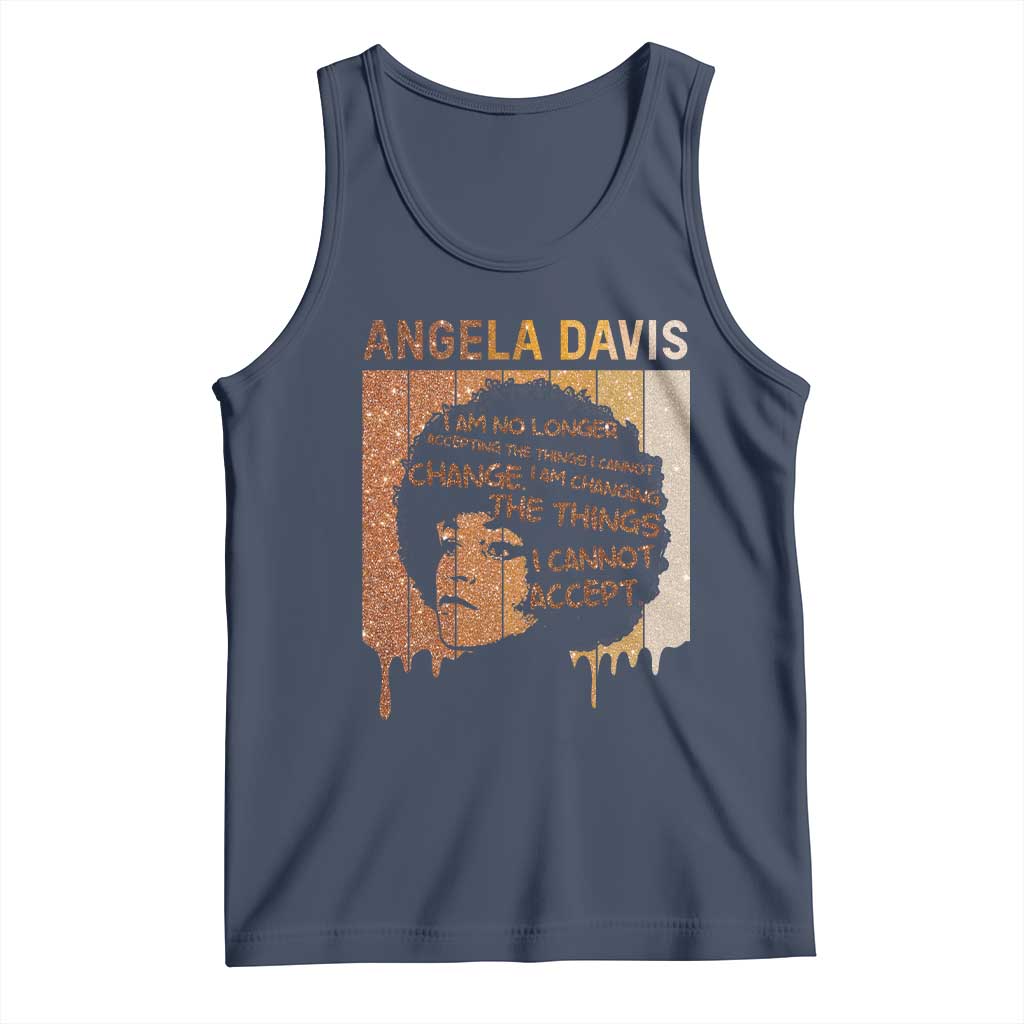 Angela Davis Quote Tank Top I Am No Longer Accepting The Things I Cannot Change TS14 Navy Print Your Wear