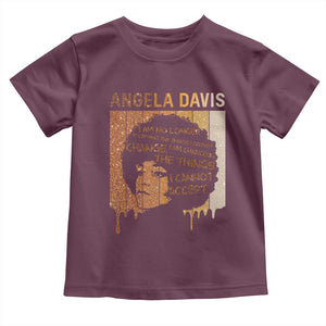 Angela Davis Quote Toddler T Shirt I Am No Longer Accepting The Things I Cannot Change TS14 Maroon Print Your Wear