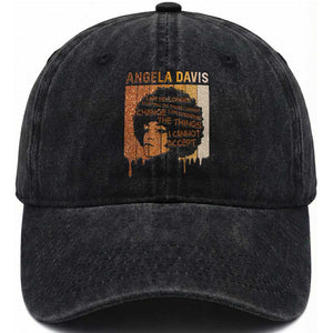 Angela Davis Quote Washed Cotton Baseball Cap I Am No Longer Accepting The Things I Cannot Change TS14 Washed Cap Universal Fit Black Print Your Wear