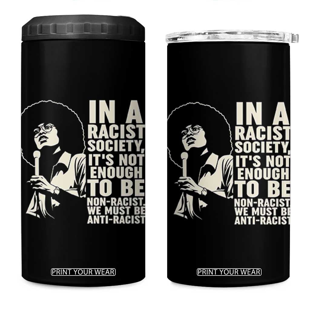 Angela Davis Inspirational Quote 4 in 1 Can Cooler Tumbler TS14 One Size: 16 oz Black Print Your Wear