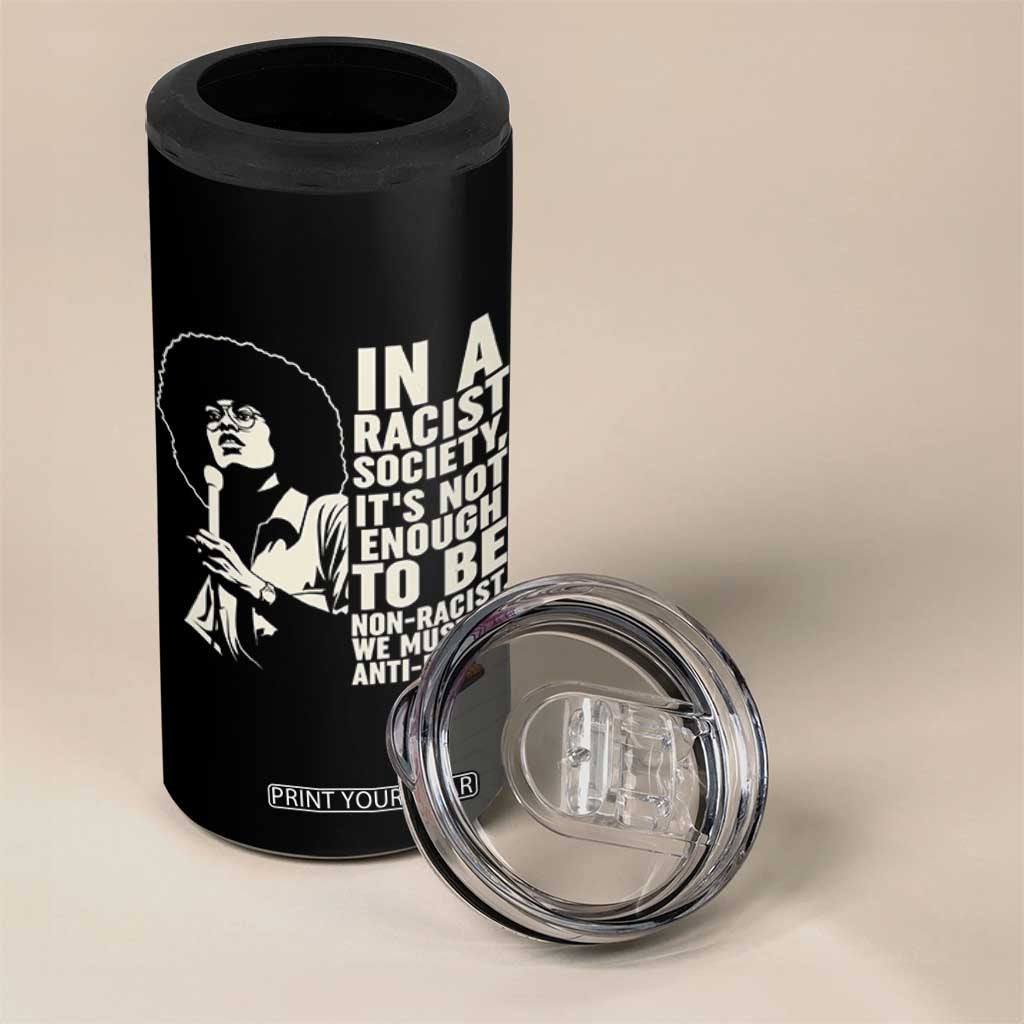 Angela Davis Inspirational Quote 4 in 1 Can Cooler Tumbler TS14 Print Your Wear