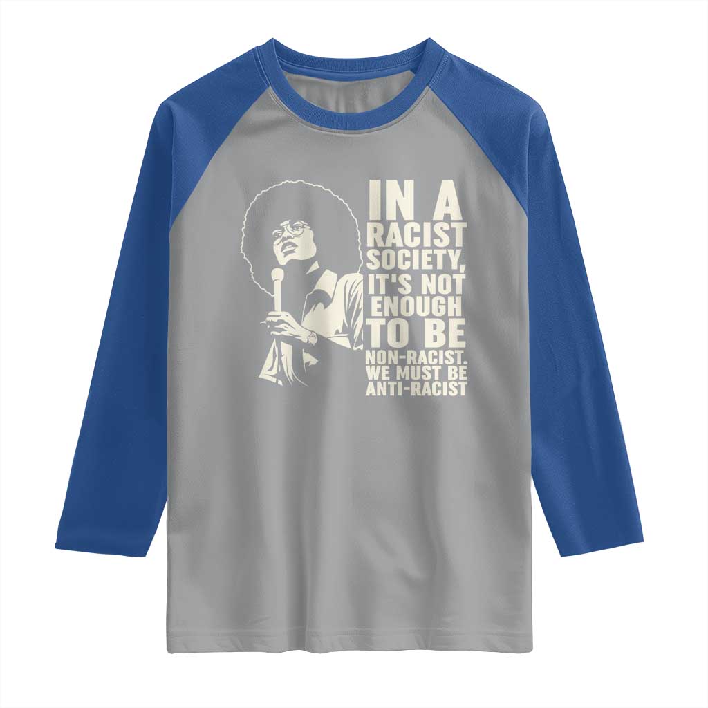 Angela Davis Inspirational Quote Raglan Shirt TS14 Sport Gray Royal Print Your Wear