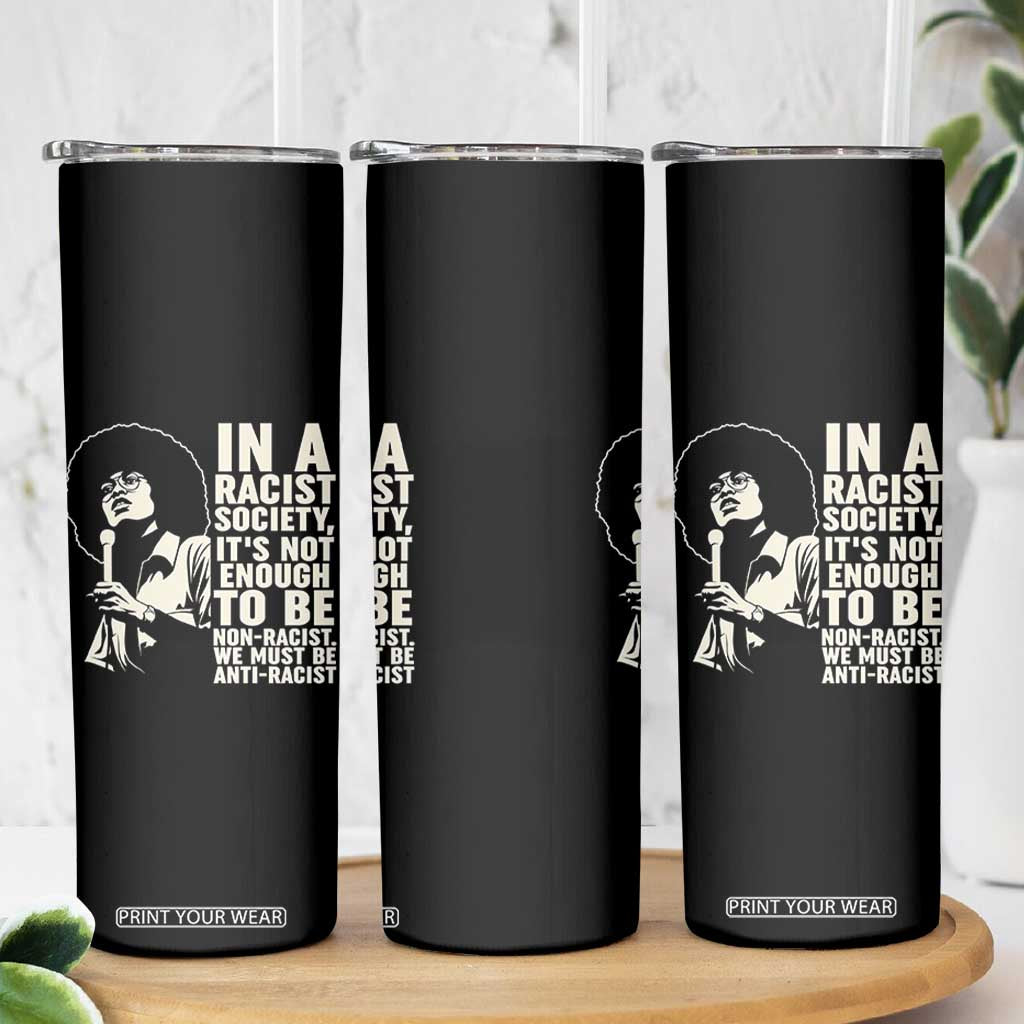 Angela Davis Inspirational Quote Skinny Tumbler TS14 Print Your Wear