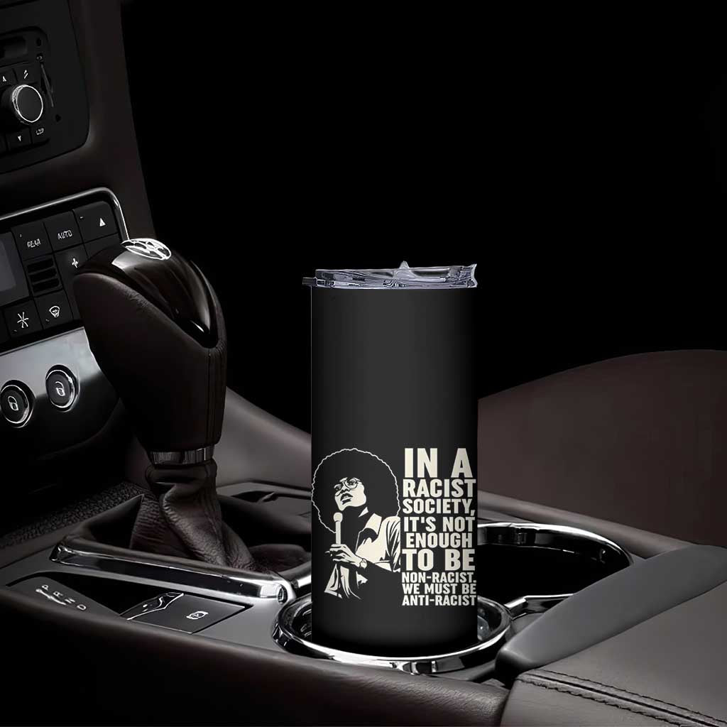 Angela Davis Inspirational Quote Skinny Tumbler TS14 Print Your Wear