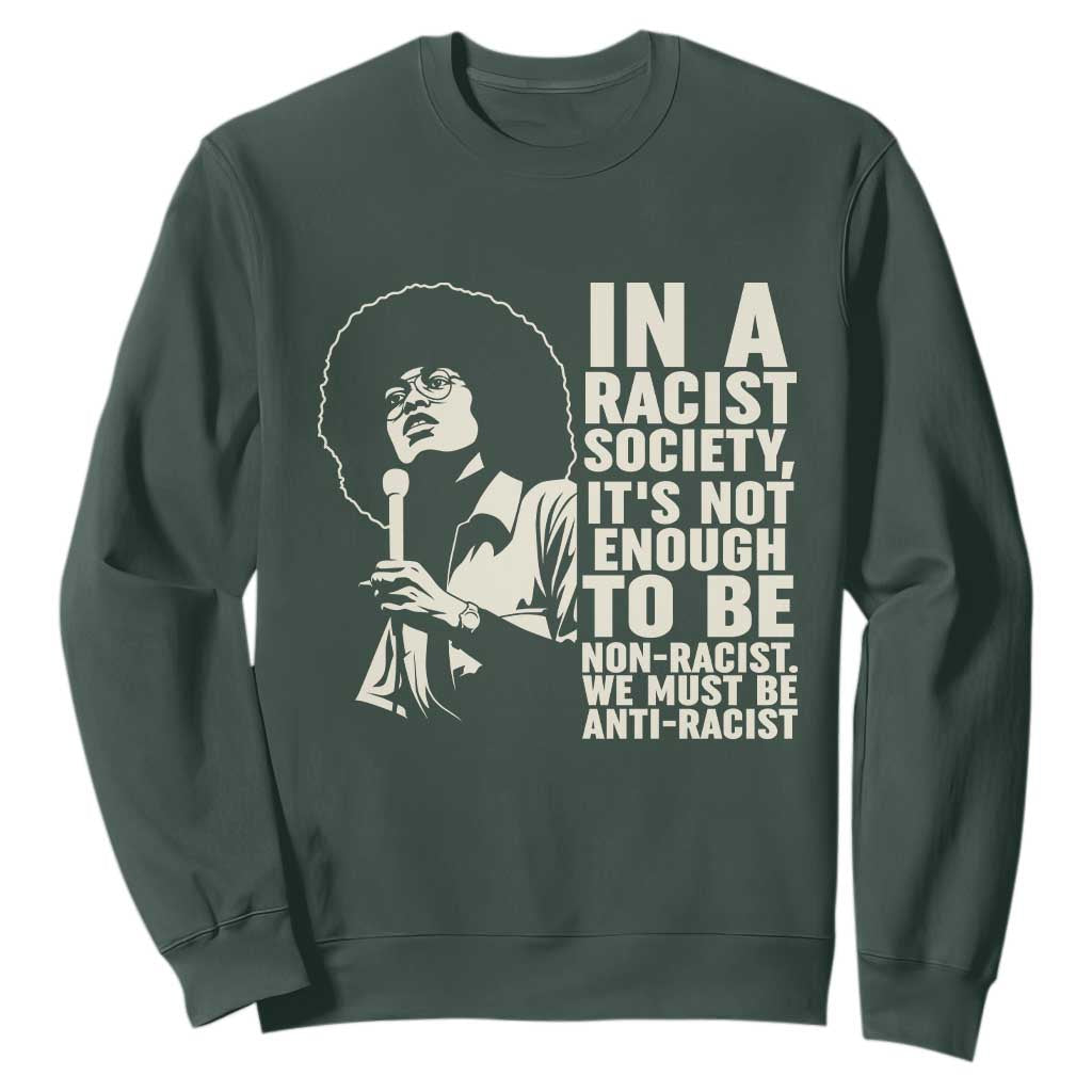 Angela Davis Inspirational Quote Sweatshirt TS14 Dark Forest Green Print Your Wear