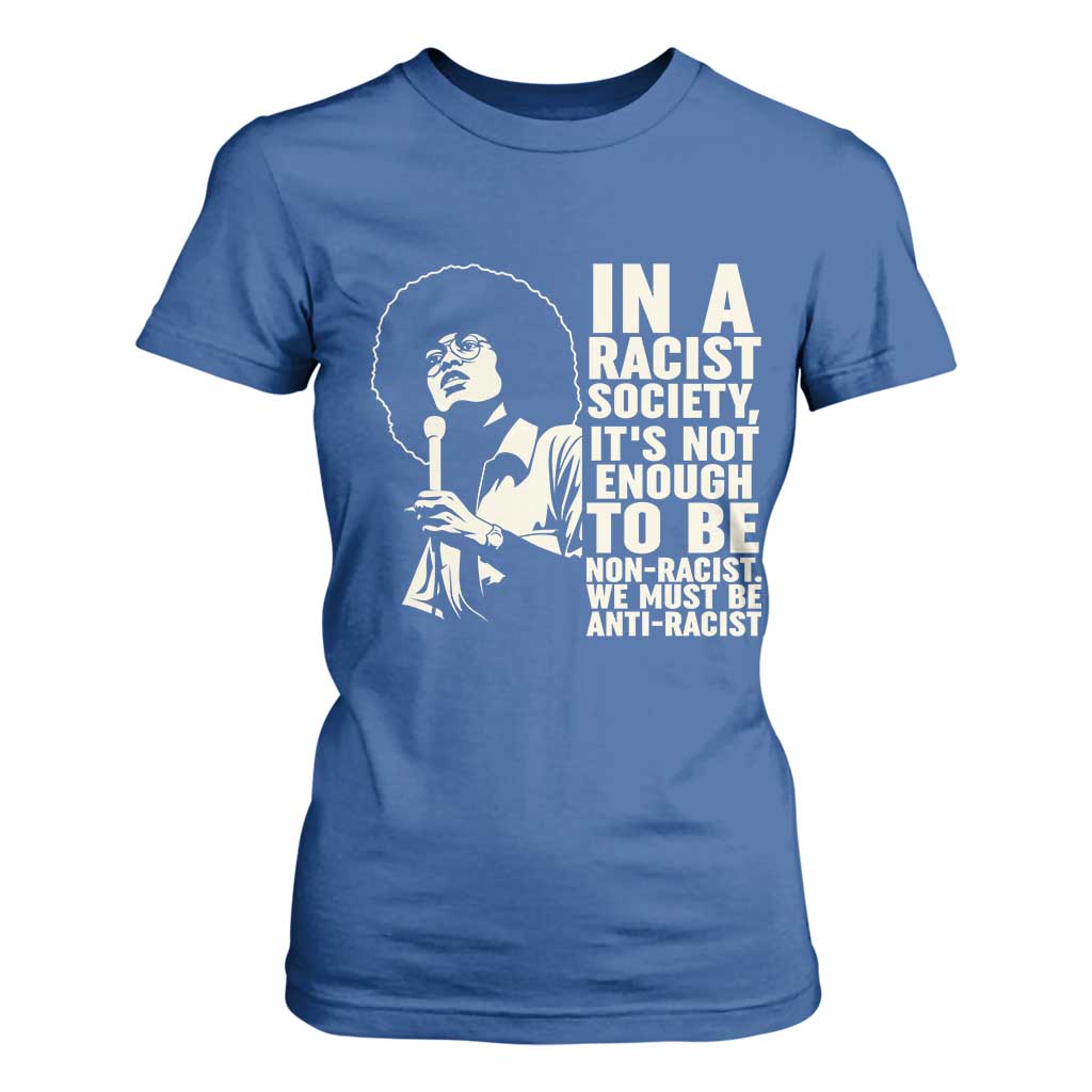 Angela Davis Inspirational Quote T Shirt For Women TS14 Royal Blue Print Your Wear