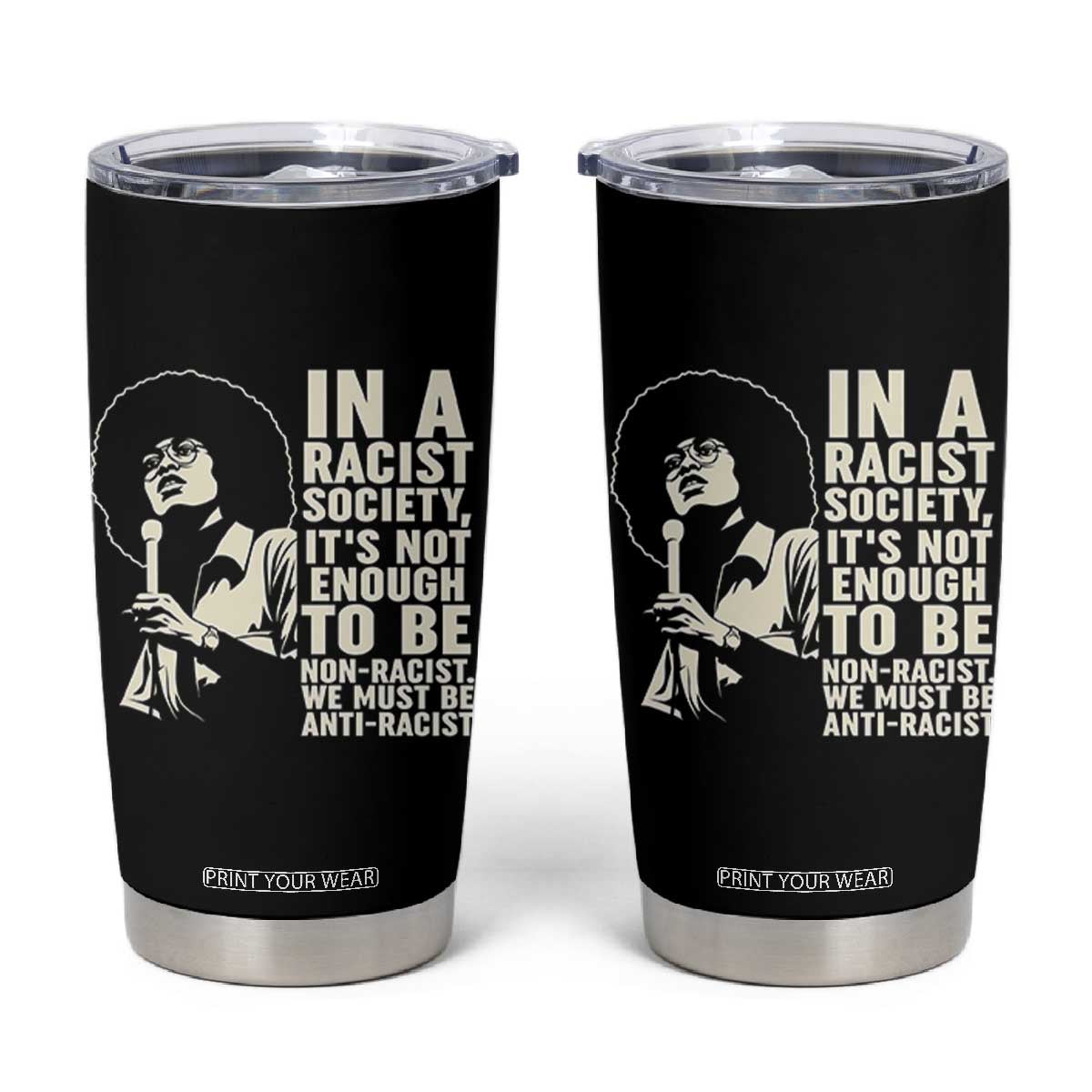 Angela Davis Inspirational Quote Tumbler Cup TS14 Black Print Your Wear
