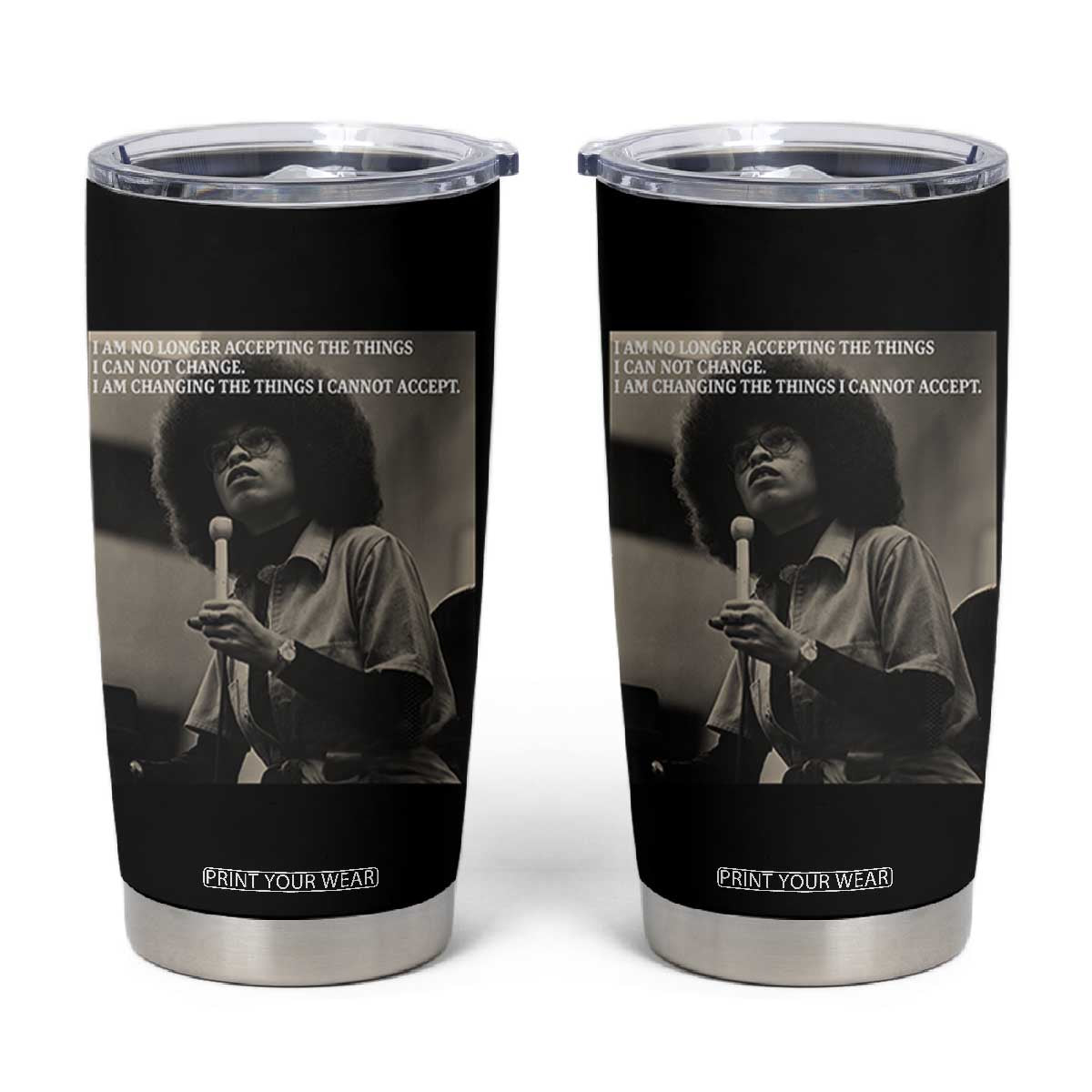 Angela Davis Inspirational Quote Tumbler Cup Black History Month TS14 Black Print Your Wear