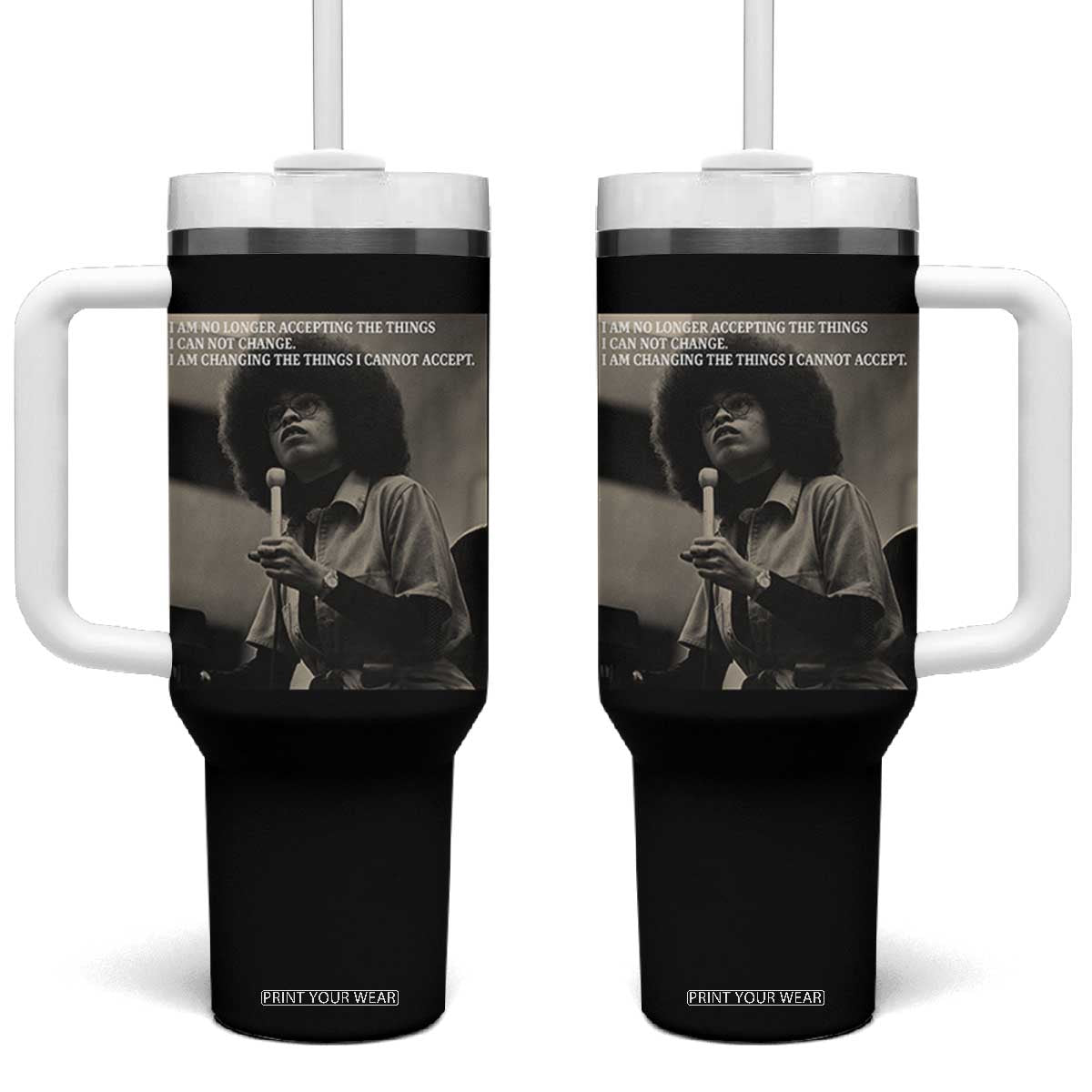 Angela Davis Inspirational Quote Tumbler With Handle Black History Month TS14 One Size: 40 oz Black Print Your Wear