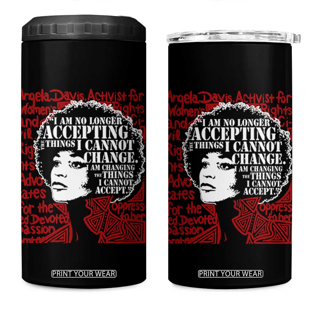 Angela Davis Inspirational Quote 4 in 1 Can Cooler Tumbler Black History Month TS14 One Size: 16 oz Black Print Your Wear