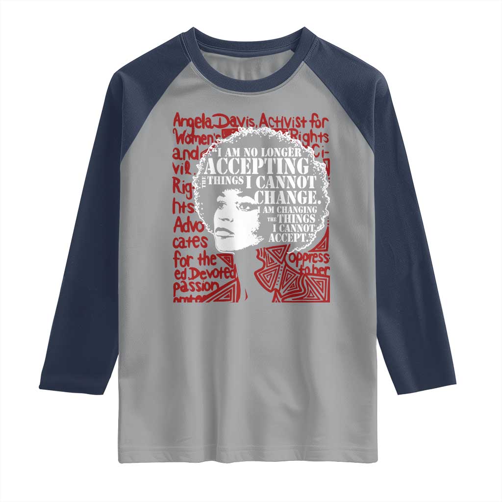 Angela Davis Inspirational Quote Raglan Shirt Black History Month TS14 Sport Gray Navy Print Your Wear