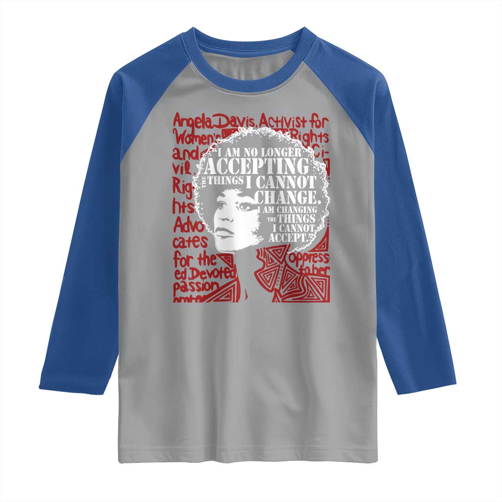 Angela Davis Inspirational Quote Raglan Shirt Black History Month TS14 Sport Gray Royal Print Your Wear