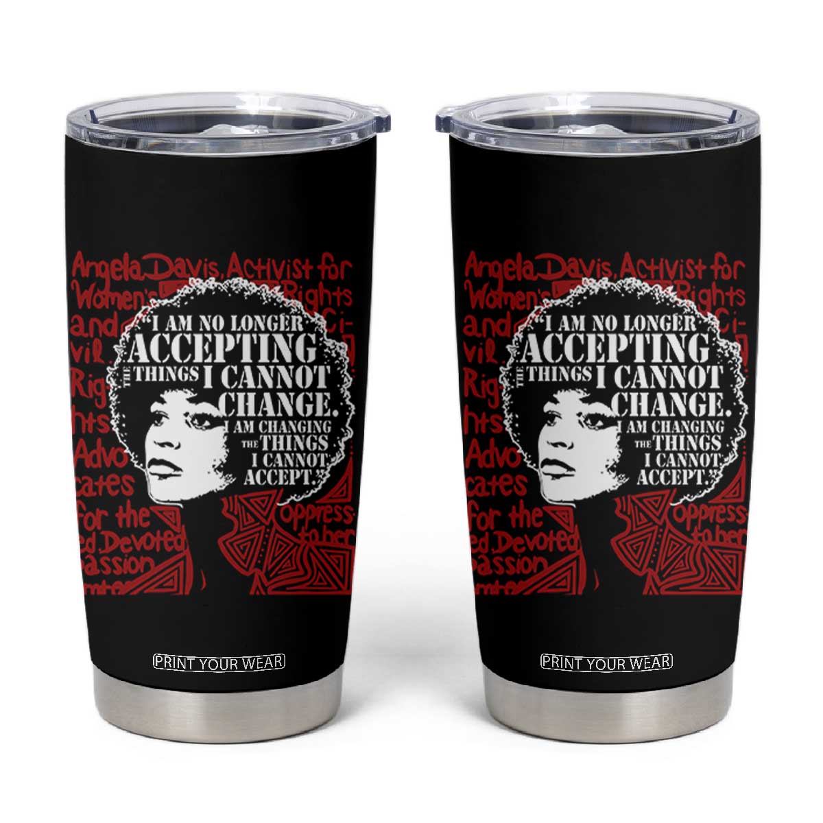 Angela Davis Inspirational Quote Tumbler Cup Black History Month TS14 Black Print Your Wear