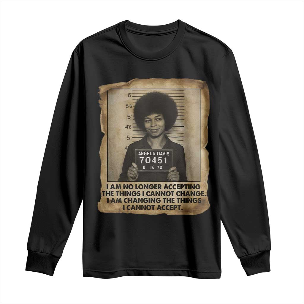 Angela Davis Inspirational Quote Long Sleeve Shirt Black History Melanin TS14 Black Print Your Wear