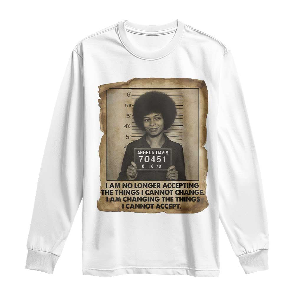 Angela Davis Inspirational Quote Long Sleeve Shirt Black History Melanin TS14 White Print Your Wear