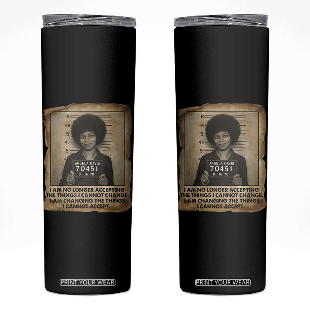 Angela Davis Inspirational Quote Skinny Tumbler Black History Melanin TS14 Black Print Your Wear