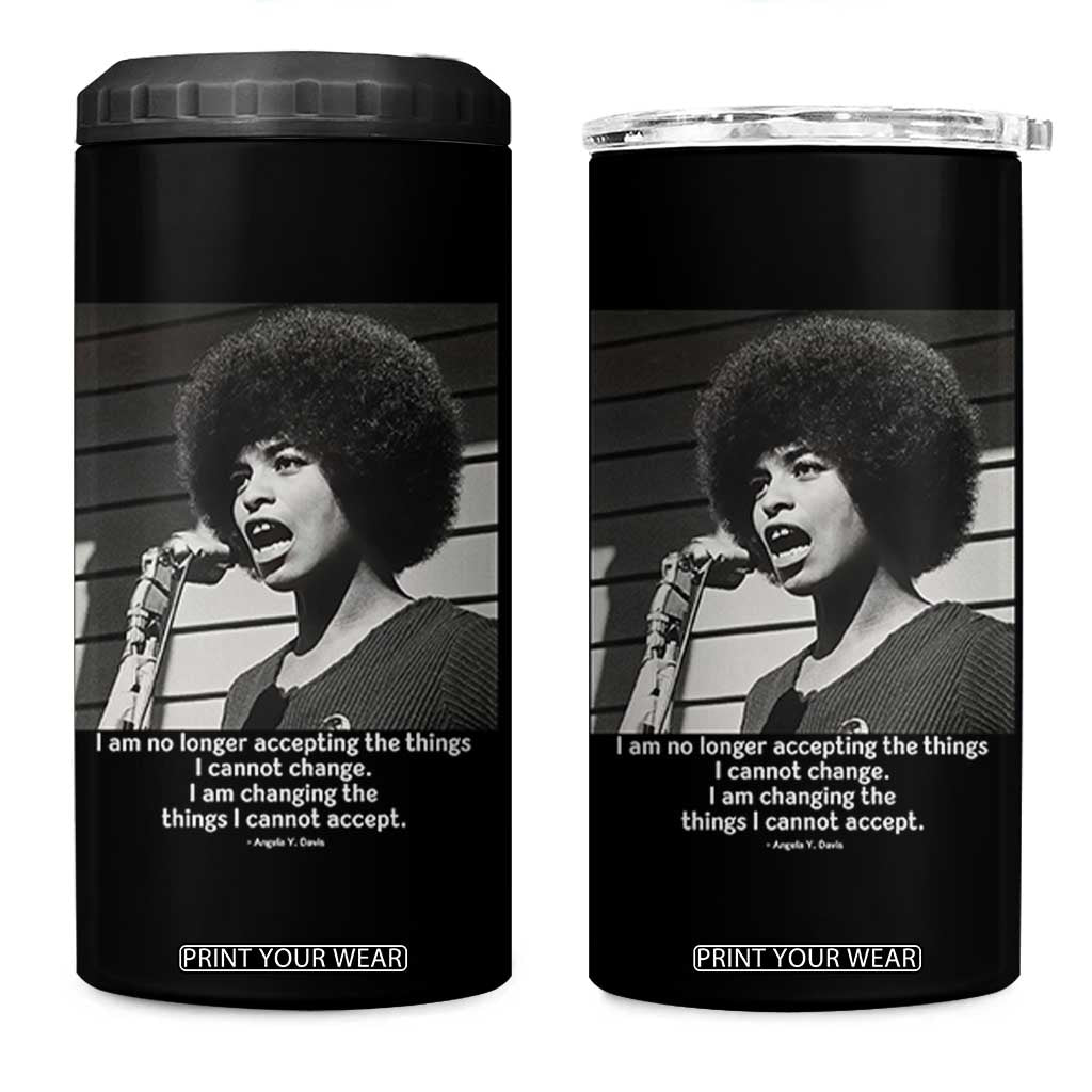 Angela Davis Inspirational Quote 4 in 1 Can Cooler Tumbler Black History African Pride Power TS14 One Size: 16 oz Black Print Your Wear