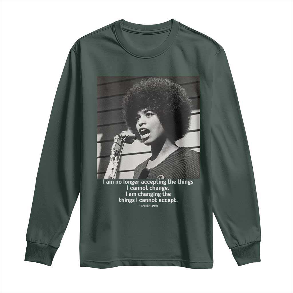 Angela Davis Inspirational Quote Long Sleeve Shirt Black History African Pride Power TS14 Dark Forest Green Print Your Wear