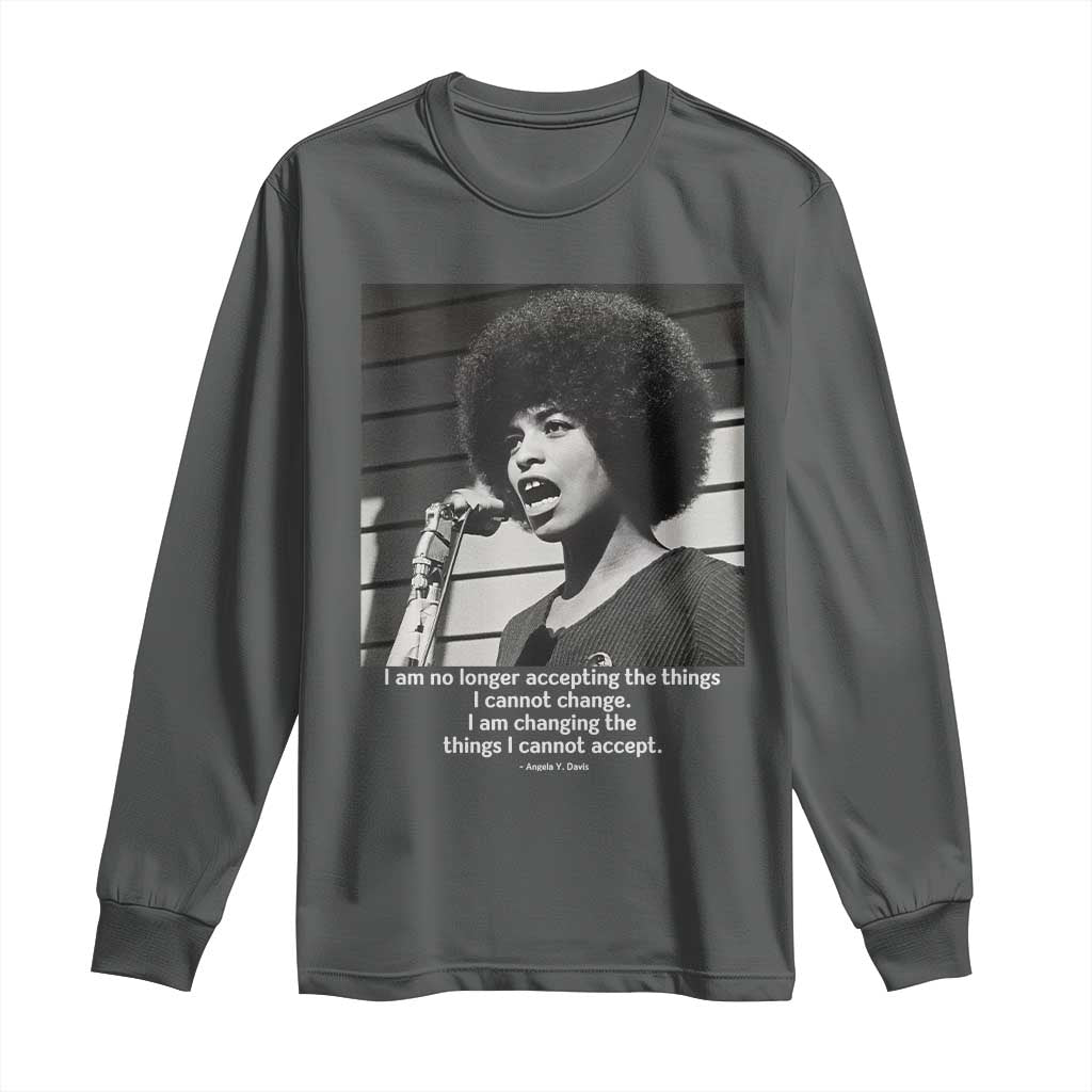 Angela Davis Inspirational Quote Long Sleeve Shirt Black History African Pride Power TS14 Dark Heather Print Your Wear