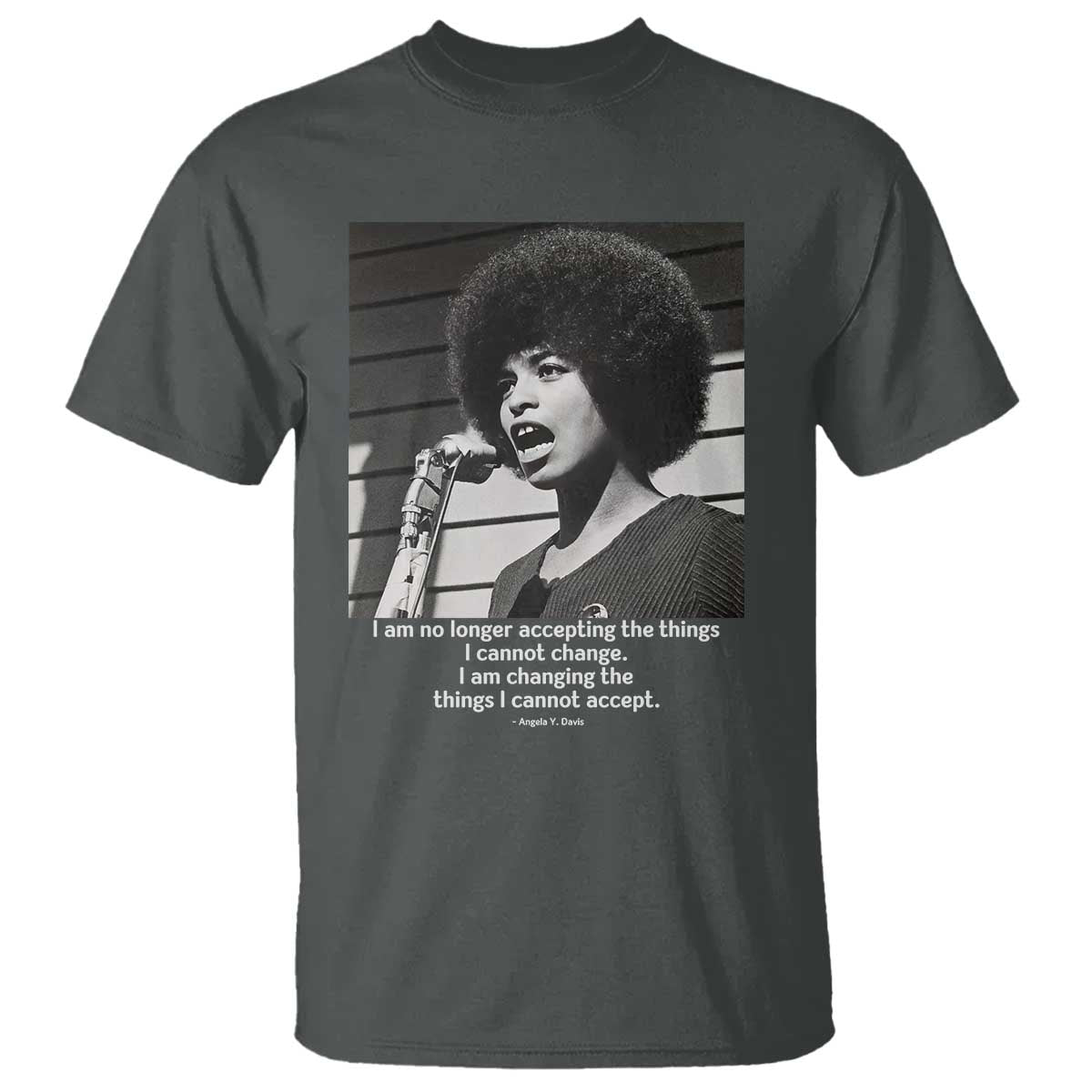 Angela Davis Inspirational Quote T Shirt Black History African Pride Power TS14 Dark Heather Print Your Wear
